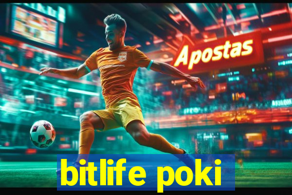 bitlife poki